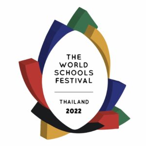 World Schools Festival 2022 - Thailand