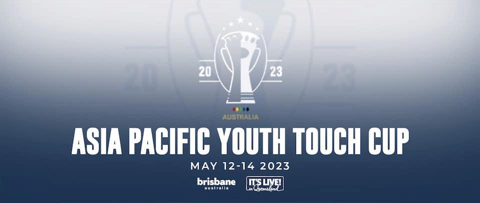 Asia Pacific Youth Touch Cup 2023