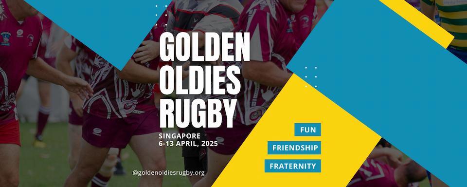 Golden Oldies World Rugby Festival - Singapore 2025